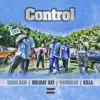 Boom Bam - Control (feat. Hard Head, Holiday Ray & Killa) - Single